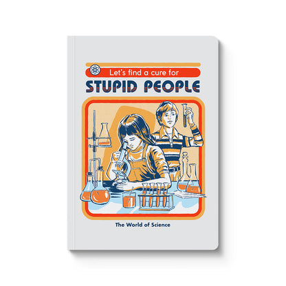 Cure For Stupid People Paperback Notebook (A5)